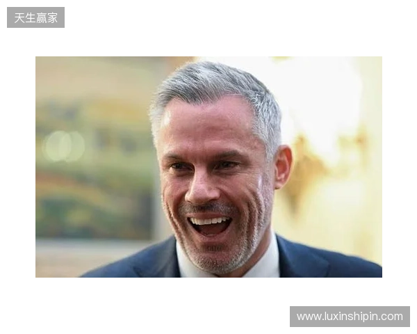 邮报：一些利物浦球员不喜欢卡拉格，他对自己的工作方式满意